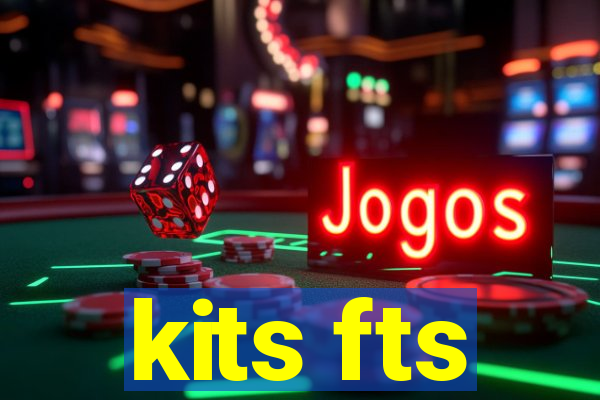 kits fts